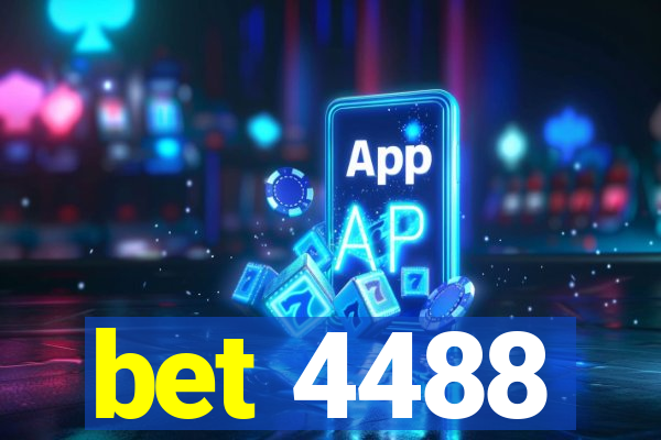 bet 4488